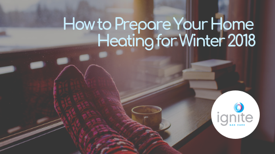 How to Prepare Your Home Heating for Winter 2018